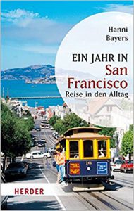 Bucheinband Hanni_Bayers "EIN_JAHR IN SAN FRANCISCO" Lesung Inge Fleischer #GalerieRuhr_#MHRuhr